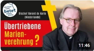 Videolink zu Übertriebene Marienverehrung?