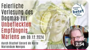 Videolink zu Feierliche Verlesung des Dogmas zur Unbefleckten Empfängnis Mariens