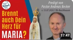 Videolink zu Brennt auch dein Herz für Maria?