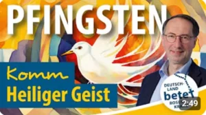 Videolink zu Pfingsten: Komm Heiliger Geist